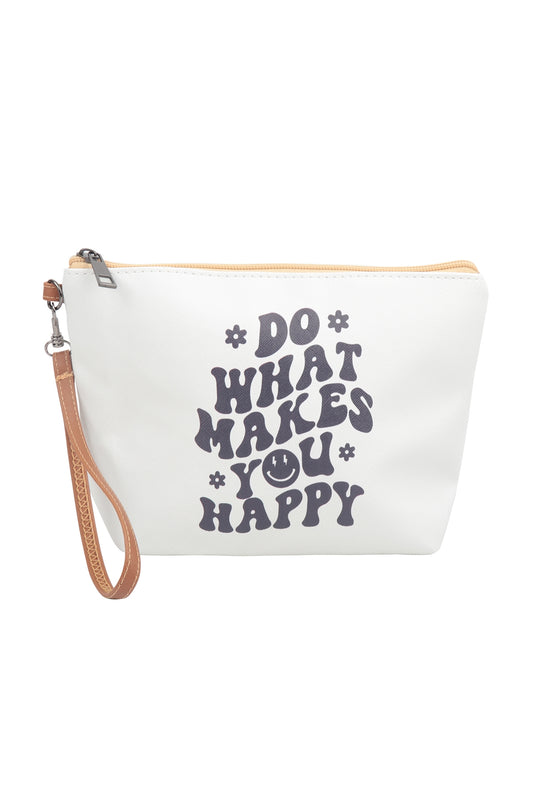 Do What Makes You Happy Cosmetic Bag